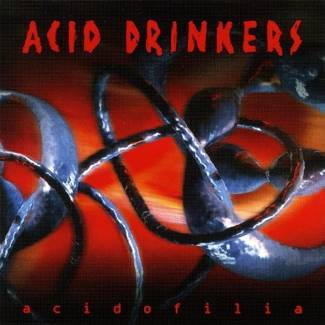 ACID DRINKERS Acidofilia CD
