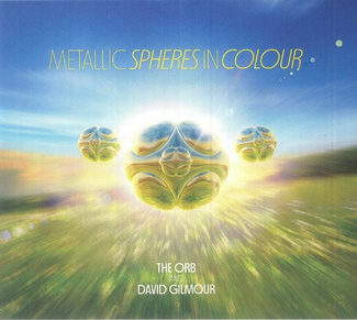 THE ORB AND DAVID GILMOUR Metallic Spheres In Colour CD