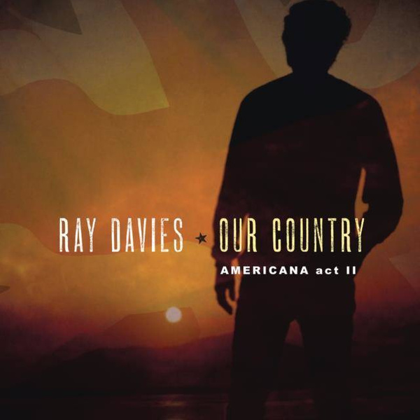 RAY DAVIES Our Country - Americana Act 2 LP