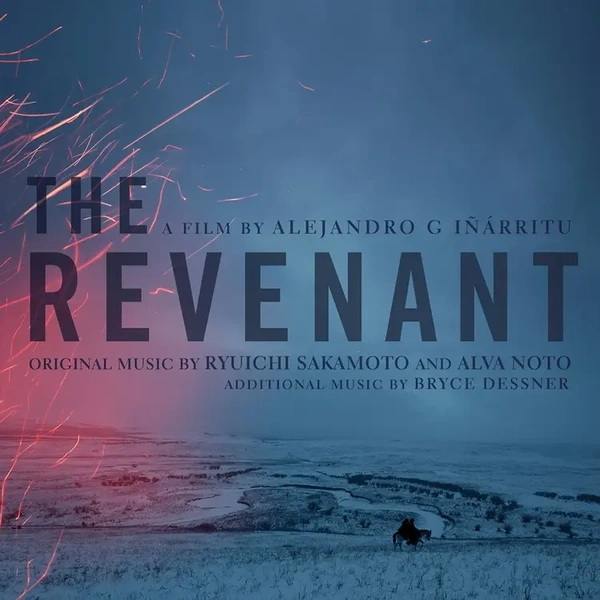 RYUICHI SAKAMOTO, ALVA NOTO & BRYCE DESSNER The Revenant (original Motion Picture Soundtrack) 2LP