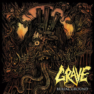 GRAVE Burial Ground (re-issue 2019) CD