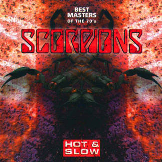 SCORPIONS Hot & Slow - Best Masters Of The 70s CD