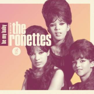 RONETTES, THE Be My Baby: The Very Best Of The Ronettes CD