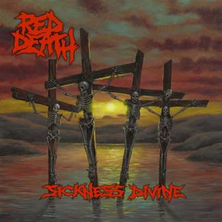 RED DEATH Sickness Divine CD