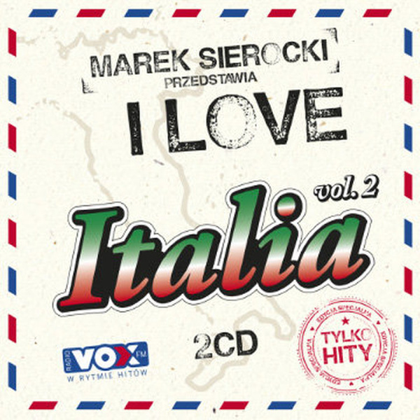 Marek Sierocki Przedstawia: I Love Italia 2