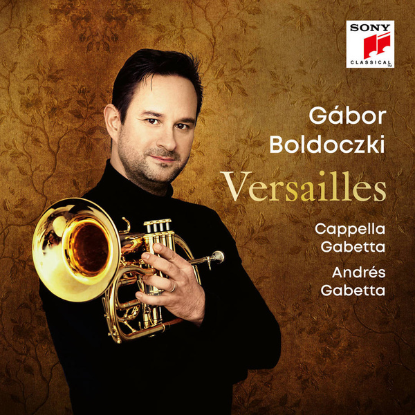 BOLDOCZKI, GÁBOR & CAPPELLA GABETTA Versailles CD