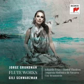 SCHWARZMAN, GILI Jorge Grundman, Flute Works CD