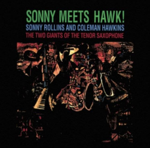 ROLLINS, SONNY Sonny Meets Hawk CD