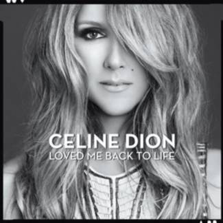 DION, CÉLINE Loved Me Back To Life CD