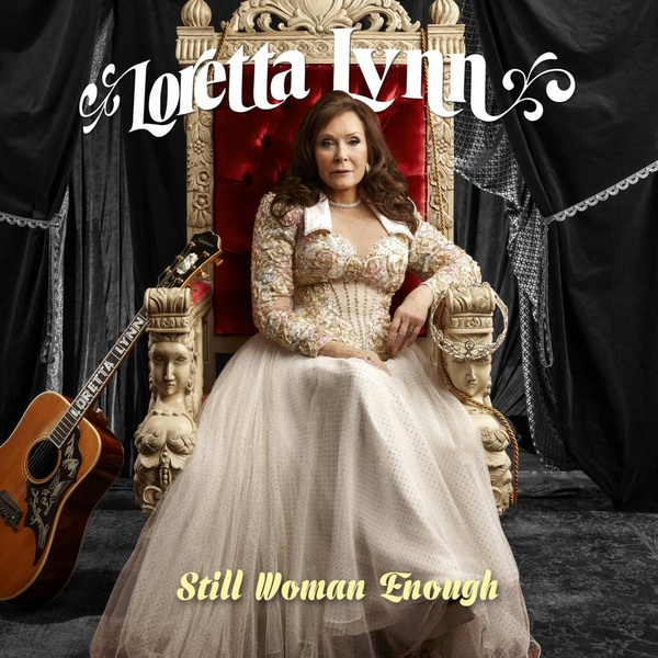 LYNN, LORETTA Still Woman Enough CD