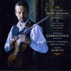 GIULIANO CARMIGNOLA, VENICE BAROQUE ORCHESTRA, AND Vivaldi: Le Quattro Stagioni And Three Concertos For Violin And Orchestra CD