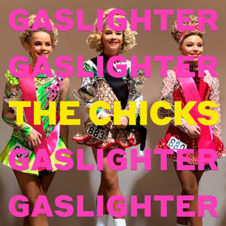 THE CHICKS Gaslighter CD