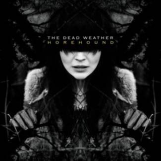 DEAD WEATHER, THE Horehound CD