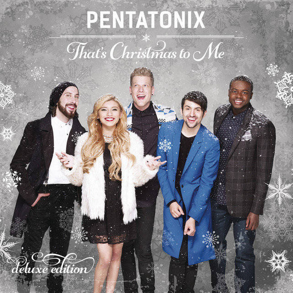 PENTATONIX That's Christmas To Me (deluxe Edition) CD