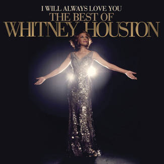 HOUSTON, WHITNEY I Will Always Love You: The Best Of Whitney Houston CD