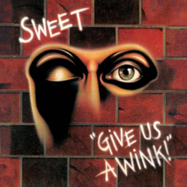 SWEET Give Us A Wink LP