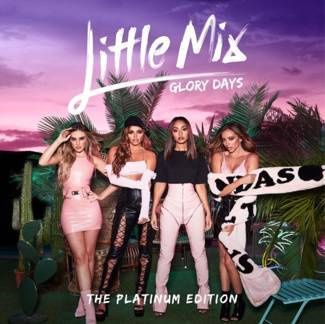 LITTLE MIX Glory Days: The Platinum Edition 2CD