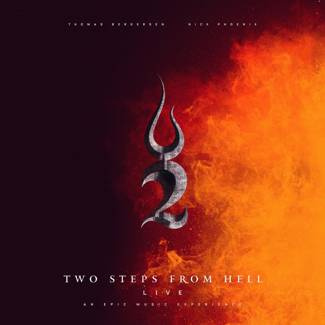 TWO STEPS FROM HELL & THOMAS BERGERSEN & NICK PHOE Live - An Epic Music Experience 2CD