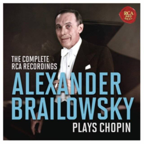 BRAILOWSKY, ALEXANDER Alexander Brailowsky Plays Chopin - The Complete Rca Recordings 8CD