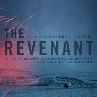 RYUICHI SAKAMOTO, ALVA NOTO & BRYCE DESSNER The Revenant (original Motion Picture Soundtrack) 2LP