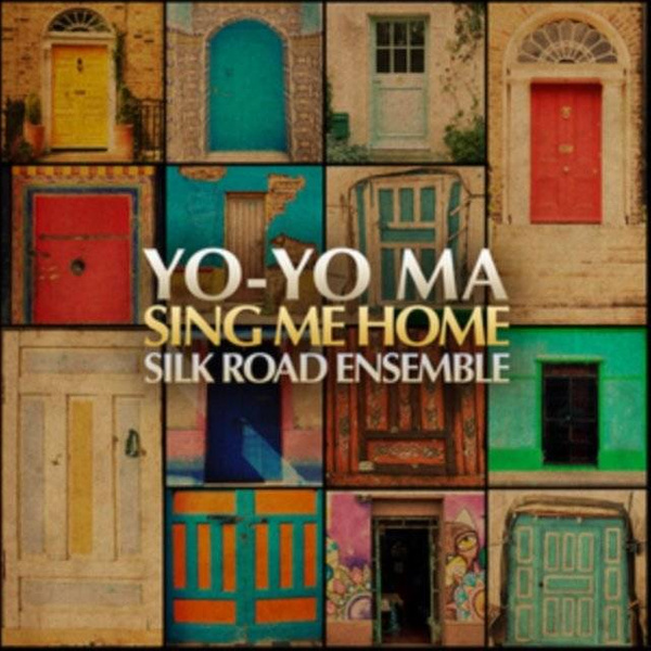 MA, YO-YO & SILKROAD ENSEMBLE Sing Me Home CD