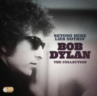 DYLAN, BOB Beyond Here Lies Nothin' 2CD