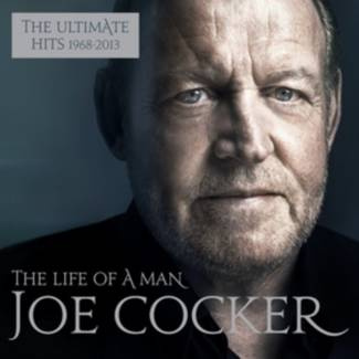 COCKER, JOE The Life Of A Man - The Ultimate Hits 1968 - 2013 2CD