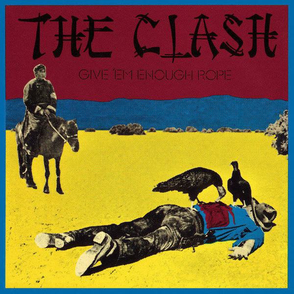 CLASH, THE Give 'em Enough Rope CD