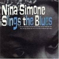 SIMONE, NINA Nina Simone Sings The Blues CD