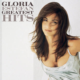 ESTEFAN, GLORIA Greatest Hits CD