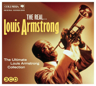 The Real… Louis Armstrong