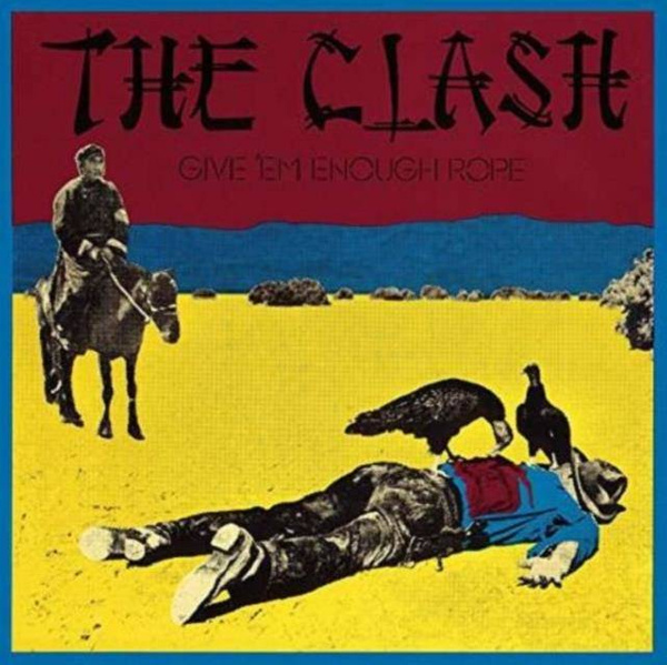 CLASH Give Em Enough Rope LP
