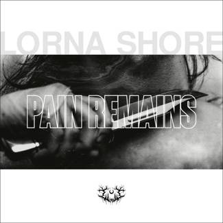 LORNA SHORE Pain Remains CD