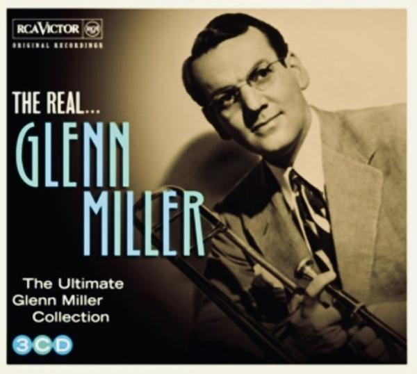 The Real... Glenn Miller