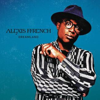 FFRENCH, ALEXIS Dreamland CD