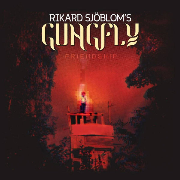 RIKARD SJÖBLOM'S GUNGFLY Friendship 3LP