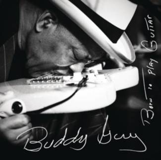 GUY, BUDDY Born To Play Guitar CD