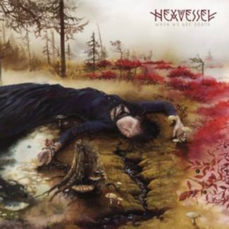 HEXVESSEL When We Are Death CD