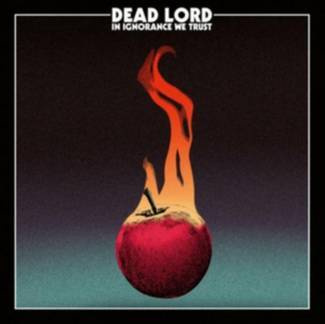 DEAD LORD In Ignorance We Trust LP