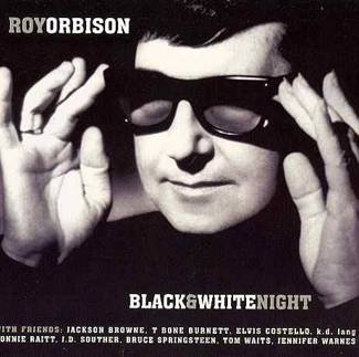 ORBISON, ROY Black & White Night CD