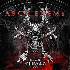 ARCH ENEMY Rise Of The Tyrant CD