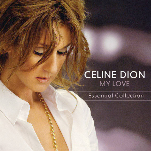DION, CÉLINE My Love Essential Collection CD