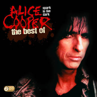 COOPER, ALICE Spark In The Dark: The Best Of Alice Cooper 2CD