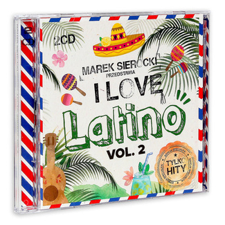 Marek Sierocki Przedstawia: I Love Latino vol.2