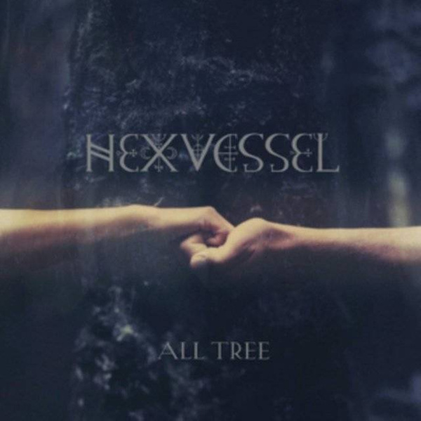 HEXVESSEL All Tree CD