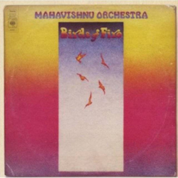 MAHAVISHNU ORCHESTRA Birds Of Fire CD