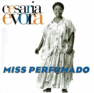 EVORA, CESÁRIA Miss Perfumado CD
