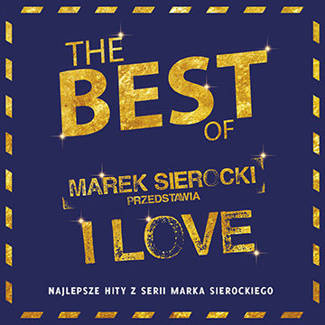 VARIOUS The Best Of Marek Sierocki Przedstawia: I Love 2CD