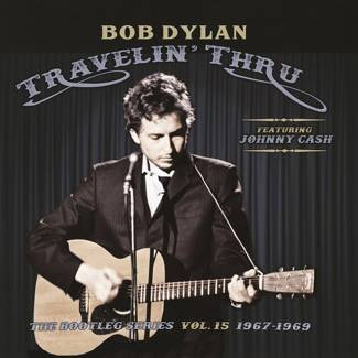 DYLAN, BOB Travelin' Thru, 1967 - 1969: The Bootleg Series, Vol. 15 3CD