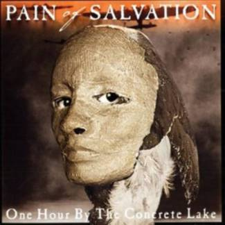 PAIN OF SALVATION One Hour By The Concrete Lake CD